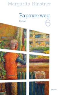 Papaverweg 6 - Margarita Kinstner - ebook