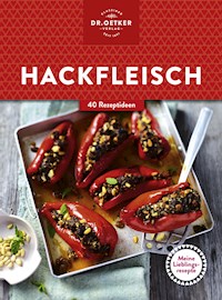 Meine Lieblingsrezepte: Hackfleisch - Dr. Oetker - ebook
