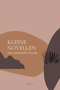 Kleine Novellen - William Wilkie Collins - ebook