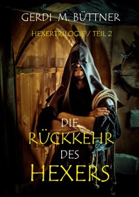 Die Rückkehr des Hexers - Gerdi M. Büttner - ebook