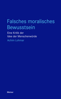 Falsches moralisches Bewusstsein - Achim Lohmar - ebook