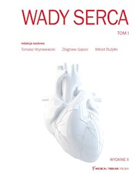 Wady serca Tom 1 - Hryniewiecki Tomasz, Gąsior Zbigniew, Rużyłło Witold - książka