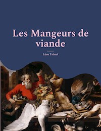 Les Mangeurs de viande - Léon Tolstoï - ebook