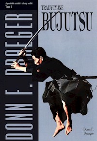 Tradycyjne bujutsu Tom 1 - Draeger Donn F. - książka