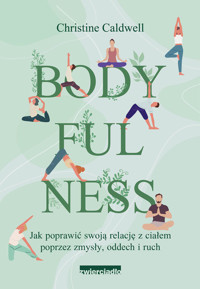 Bodyfulness - Caldwell Christine - ebook + książka
