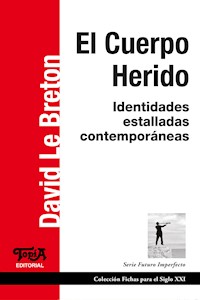 El cuerpo herido - David Le Breton - ebook