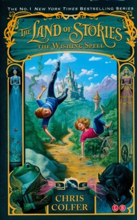 The Land of Stories: The Wishing Spell - Colfer Chris - książka