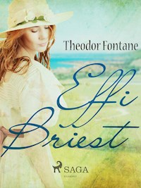 Effi Briest - ein Klassiker der Weltliteratur - Theodor Fontane - ebook