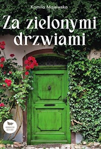 Za zielonymi drzwiami - Majewska Kamila - ebook + audiobook + książka