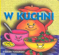 W kuchni - Todorski Stefan - książka