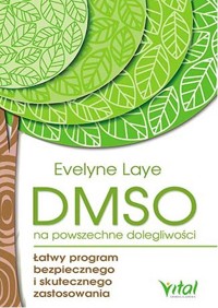 DMSO na powszechne dolegliwości - Evelyne Laye - książka