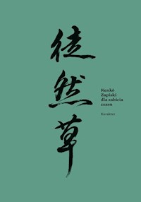 Zapiski dla zabicia czasu - Yoshida Kenko - ebook + książka