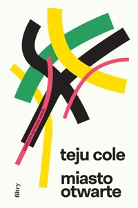 Miasto otwarte - Teju Cole - ebook + książka