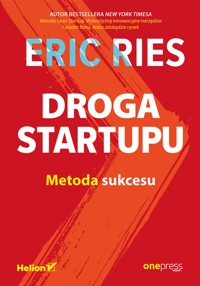 Droga Startupu. Metoda sukcesu - Ries Eric - audiobook
