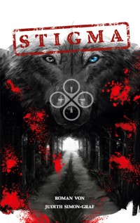 S T I G M A - Judith Simon-Graf - ebook