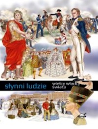 Słynni ludzie Wielcy władcy świata - Barsotti R. - książka