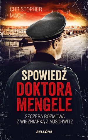 Spowiedź doktora Mengele - Christopher Macht - ebook + audiobook + książka