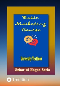 Basic Marketing Course - Azhar ul Haque Sario - ebook