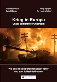 Krieg in Europa - Unser schlimmster Albtraum - Andreas Dripke - ebook