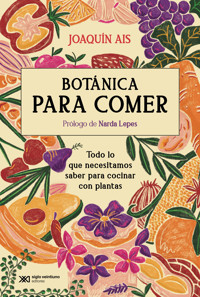 Botánica para comer - Joaquín Ais - ebook