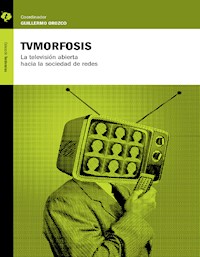 TVMorfosis - Guillermo Orozco - ebook