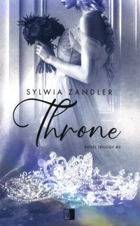 Throne Tom 3 - Zandler Sylwia - książka