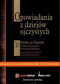 Opowiadania z dziejów ojczystych. Tom II - Bronisław Gebert - audiobook