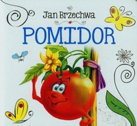 Pomidor - Jan Brzechwa - książka