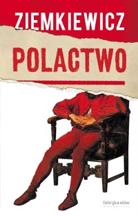 Polactwo - Rafał A. Ziemkiewicz - ebook + książka