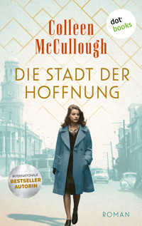 Die Stadt der Hoffnung - Colleen McCullough - ebook
