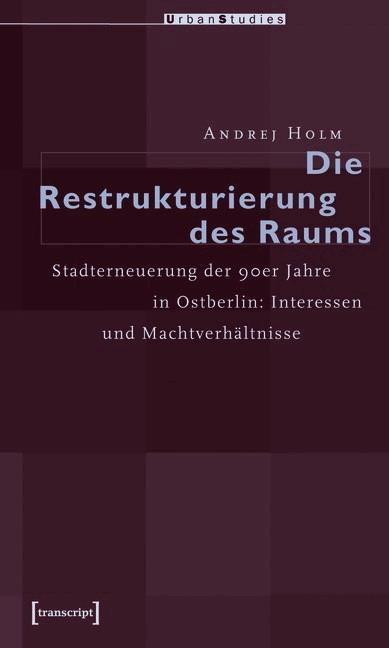 Die Restrukturierung des Raumes