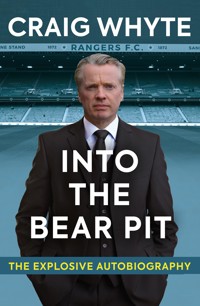 Into the Bear Pit - Craig Whyte - ebook