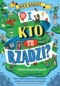 I kto tu rządzi? Polityka dla początkujących - Matthew Syed - książka
