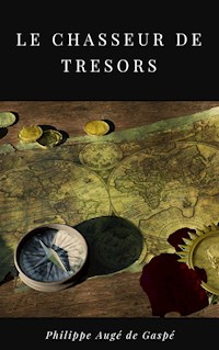 Le chercheur de trésors - Philippe Aubert de Gaspé - ebook