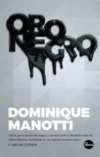 Oro negro - Dominique Manotti - ebook