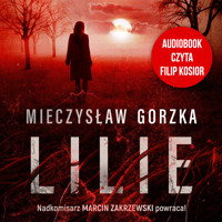 Lilie - Gorzka Mieczysław - ebook + audiobook + książka