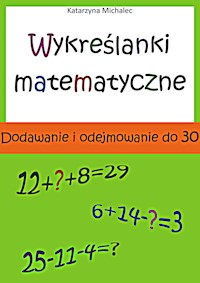 Wykreślanki matematyczne - Katarzyna Michalec - ebook