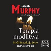 Terapia modlitwą - Murphy Joseph - audiobook + książka
