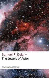 The Jewels of Aptor - Samuel Delany - ebook