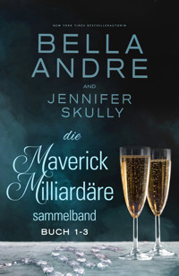 Die Maverick Milliardäre Sammelband, Buch 1-3 - Bella Andre - ebook