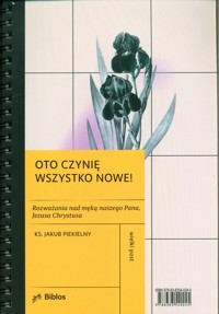 Oto czynię wszystko nowe! - Piekielny Jakub - książka