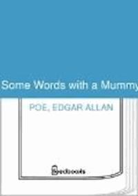 Some Words with a Mummy - Edgar Allan Poe - darmowy ebook