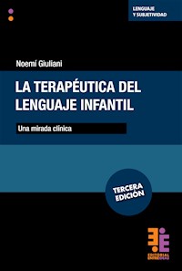 La terapéutica del lenguaje infantil - Noemi Giuliani - ebook