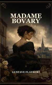 Madame Bovary - Gustave Flaubert - ebook