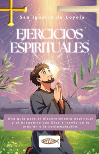 Ejercicios espirituales - San Ignacio de Loyola - ebook