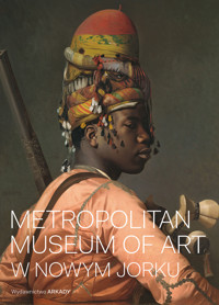 Metropolitan Museum of Art w Nowym Jorku - Kathryn Calley-Galitz - książka