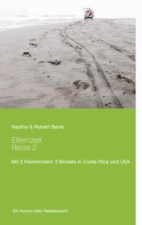 Elternzeitreise 2 - Nadine Barte - ebook