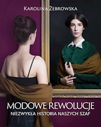 Modowe rewolucje - Żebrowska Karolina - książka