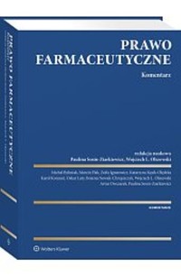 Prawo farmaceutyczne Komentarz w.2/2025 -  - książka