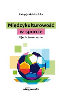 Międzykulturowość w sporcie - Gulak-Lipka Patrycja - książka